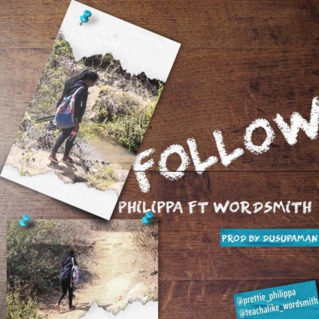 Follow ft. Wordsmith | Boomplay Music