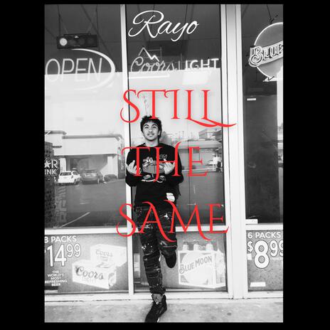 Still The Same | Boomplay Music