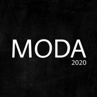Moda 2020 lyrics | Boomplay Music