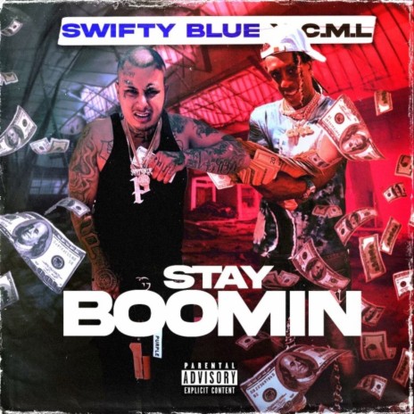 Stay Boomin ft. C.M.L | Boomplay Music