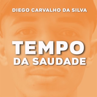 Tempo da Saudade