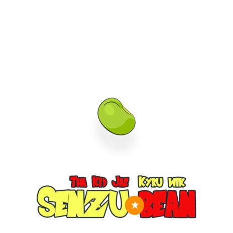 Senzu Bean ft. Tha Kid Jae