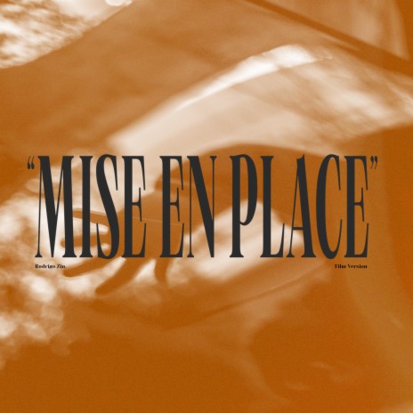 Mise en Place (Film Version) | Boomplay Music