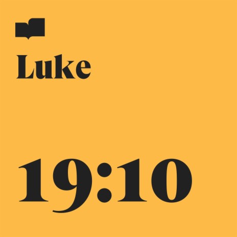 Luke 19:10 ft. Brooks Ritter