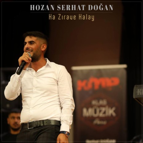 Ha Zırave Halay Potpori ft. Hozan Serhat Doğan | Boomplay Music