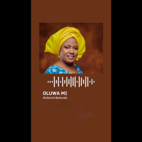 Oluwa mi | Boomplay Music