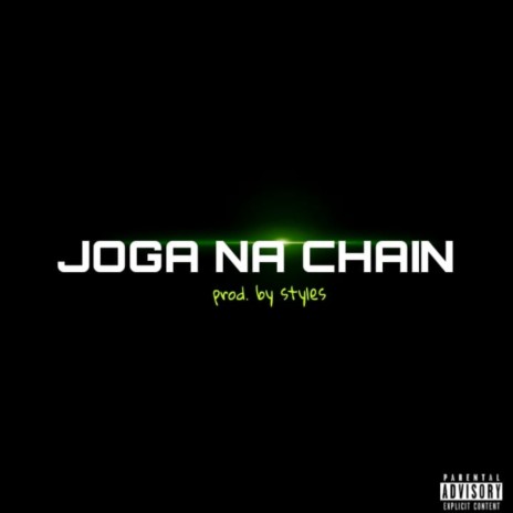 JOGA NA CHAIN | Boomplay Music