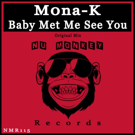 Baby Met Me See You | Boomplay Music