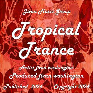 Tropical Trance