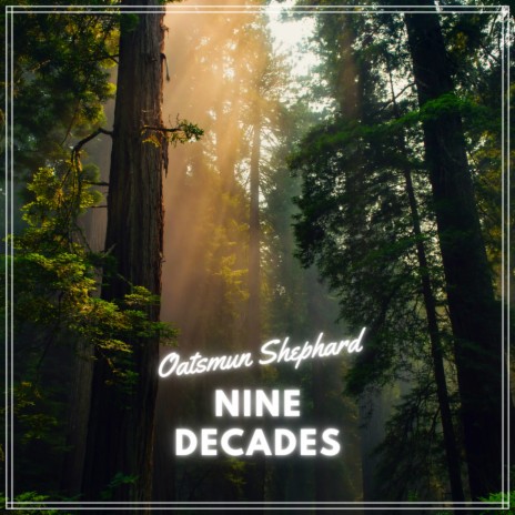 Nine Decades | Boomplay Music