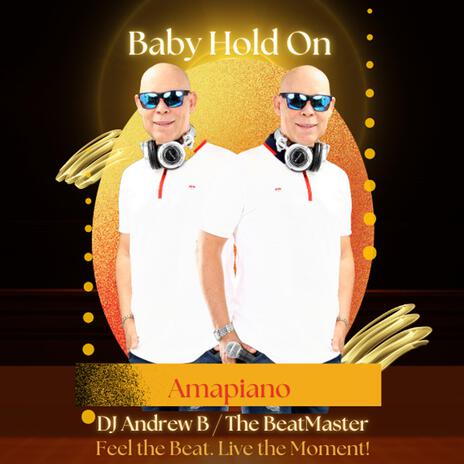 Baby Hold On | Boomplay Music