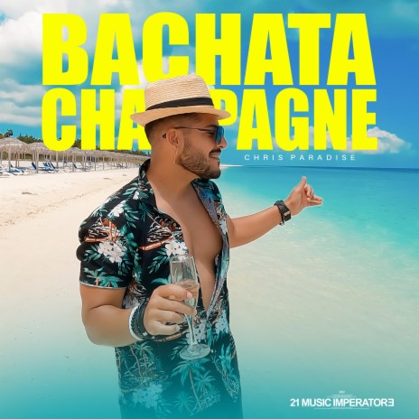 Bachata y Champagne | Boomplay Music