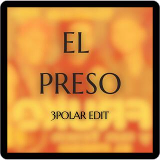 EL PRESO