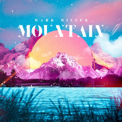 Mountain (Radio Edit) | Boomplay Music