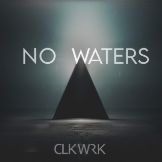 No Waters (Radio Edit)