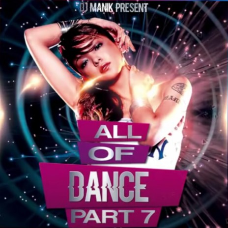 All Of Dance (Pt.7) | Boomplay Music