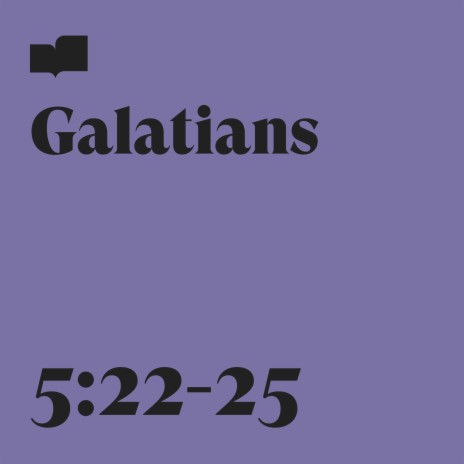 Galatians 5:22-25 ft. Frontline Music