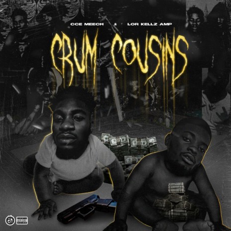 Crummy Cousins ft. CCE Meech | Boomplay Music