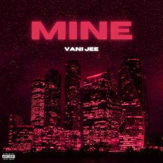 Mine lyrics | Boomplay Music