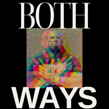 Both Ways (Remix) | Boomplay Music