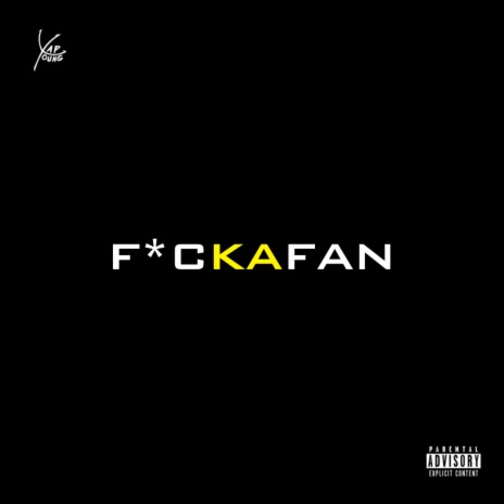 F*CKAFAN | Boomplay Music