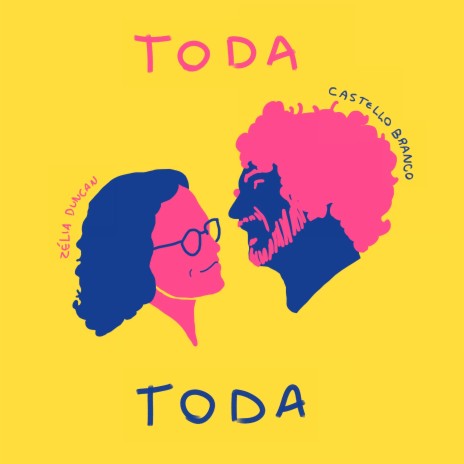 Toda Toda ft. Zélia Duncan | Boomplay Music