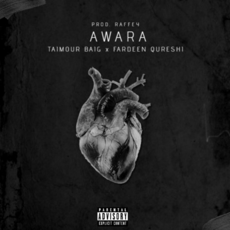AWAARA ft. Fardeen Qureshi & TAIMOUR BAIG | Boomplay Music
