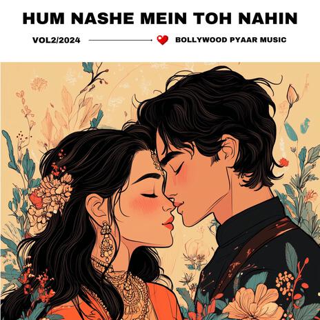 Hum Nashe Mein Toh Nahin | Boomplay Music