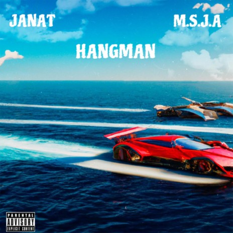 HANGMAN ft. M.S.J.A | Boomplay Music