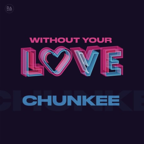 Without Your Love | Boomplay Music