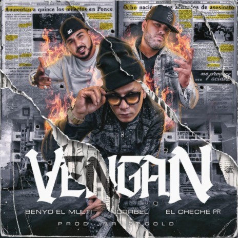 VENGAN ft. EL Cheche PR & Benyo El Multi