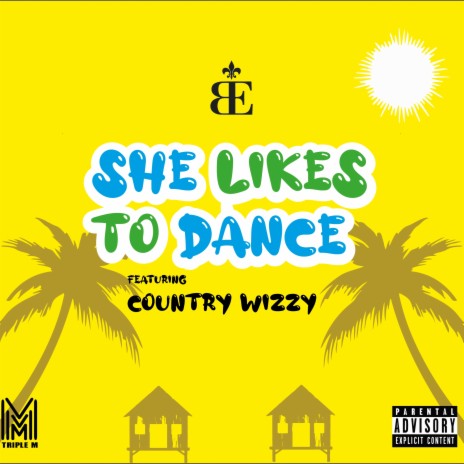 She likes to dance ft. Country Wizzy | Boomplay Music