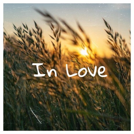 In Love | Boomplay Music
