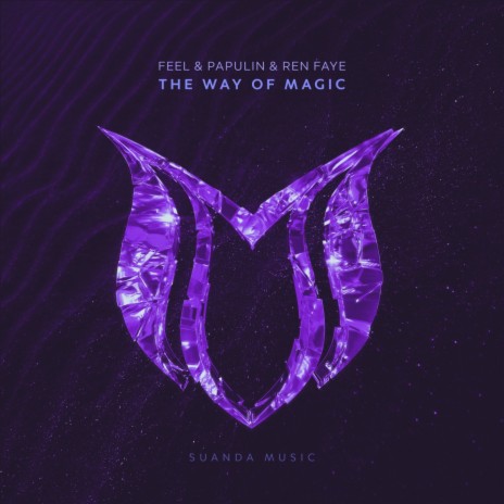 The Way Of Magic ft. Papulin & Ren Faye
