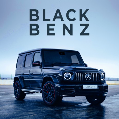 Black Benz | Boomplay Music