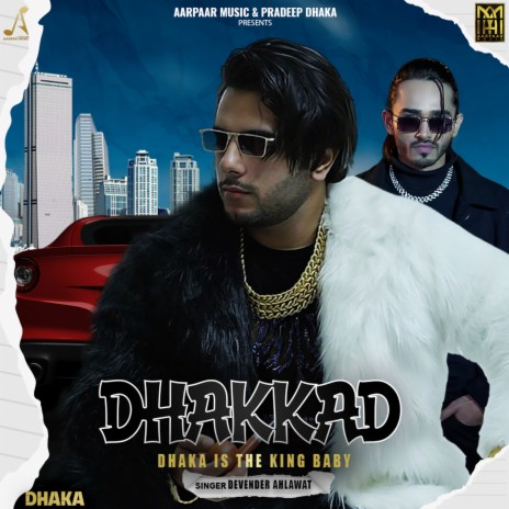 Dhakkad ft. Devender Ahlawat | Boomplay Music