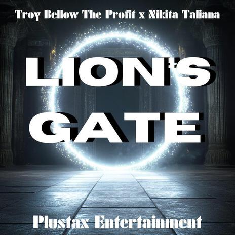 Lion's Gate ft. Nikita Taliana