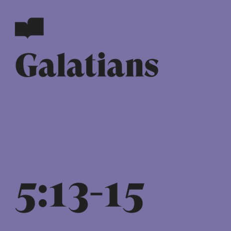 Galatians 5:13-15 ft. Frontline Music