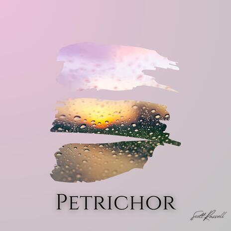 Petrichor (Rainy Version) | Boomplay Music