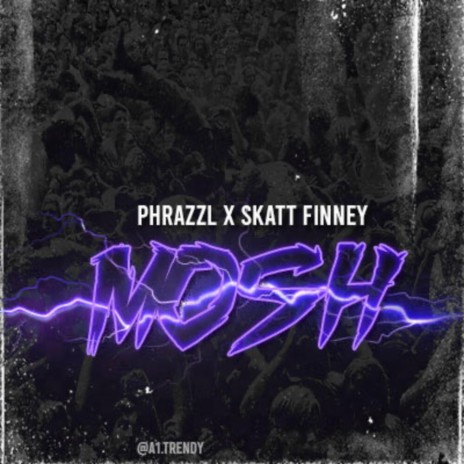 Mosh ft. Phrazzl | Boomplay Music