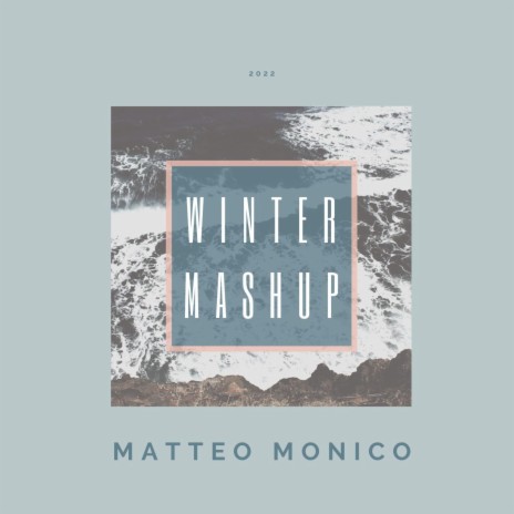 Winter MashUp | Boomplay Music