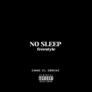 No Sleep Freestyle