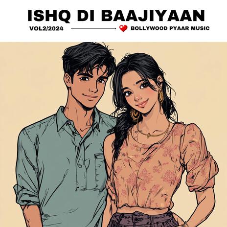 Ishq Di Baajiyaan | Boomplay Music