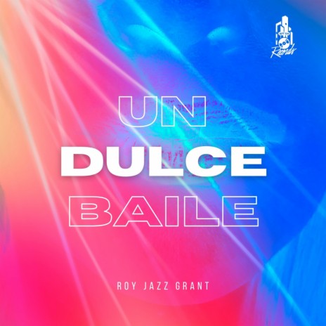 Un Dulce Baile