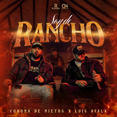 Soy de Rancho ft. Corona de Nietos | Boomplay Music