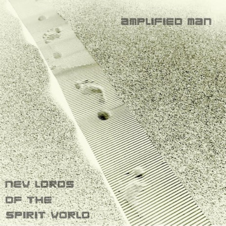New Lords Of The Spirit World