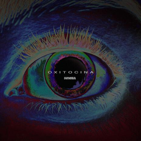 Oxitocina | Boomplay Music