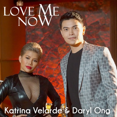 Love Me Now ft. Daryl Ong | Boomplay Music