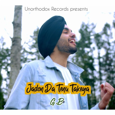 Jadon Da Tenu Takya | Boomplay Music