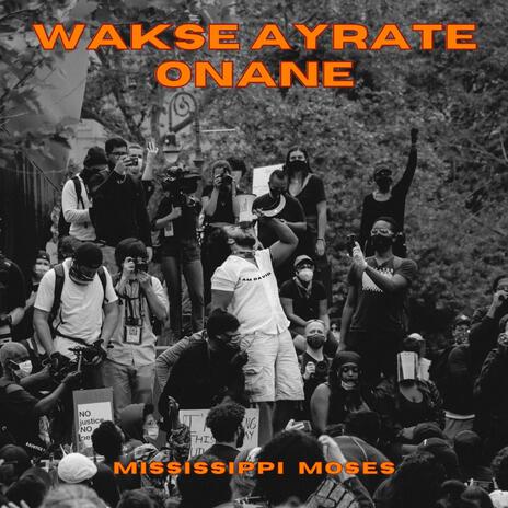 Wakse Ayrate Onane | Boomplay Music